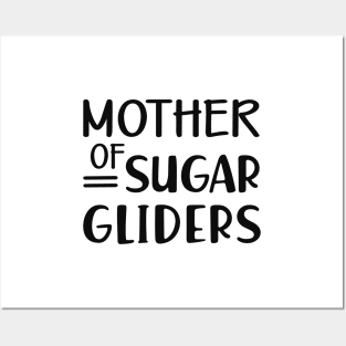 Sugar Glider Mom - Mother of sugar gliders Posters and Art